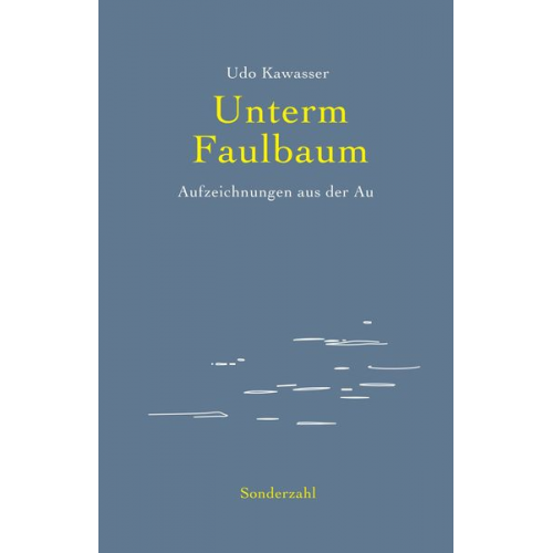Udo Kawasser - Unterm Faulbaum