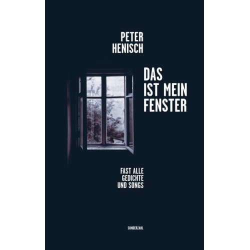 Peter Henisch - Das ist mein Fenster