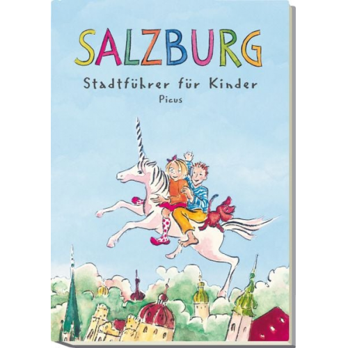 Margit Salamonsberger - Salzburg. Stadtführer für Kinder