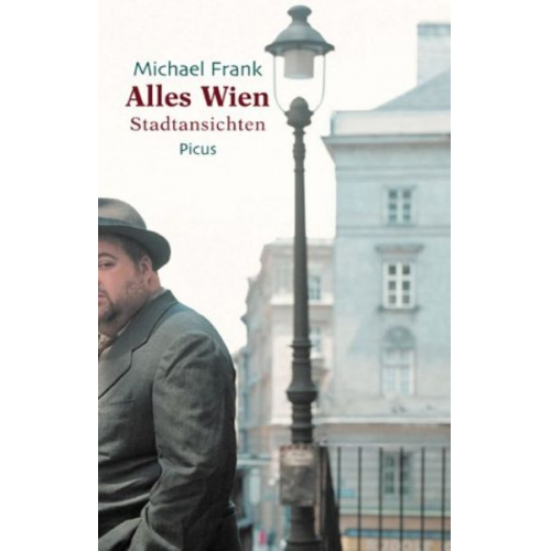 Michael Frank - Alles Wien. Stadtansichten