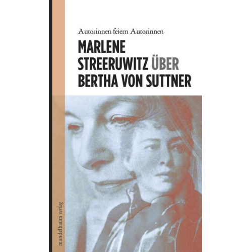 Marlene Streeruwitz - Über Bertha von Suttner