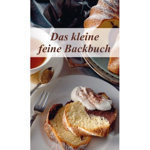 Ursula Calis - KOMPASS Küchenschätze Das kleine feine Backbuch