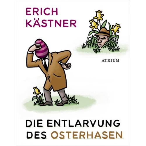 Erich Kästner - Die Entlarvung des Osterhasen