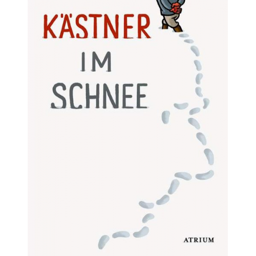 Erich Kästner - Kästner im Schnee