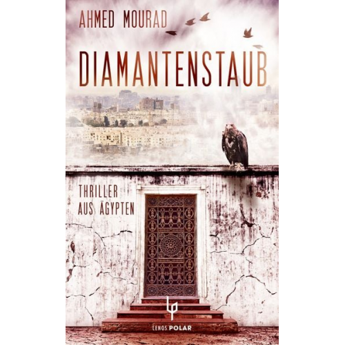 Ahmed Mourad - Diamantenstaub