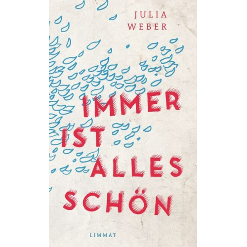 Julia Weber - Immer ist alles schön