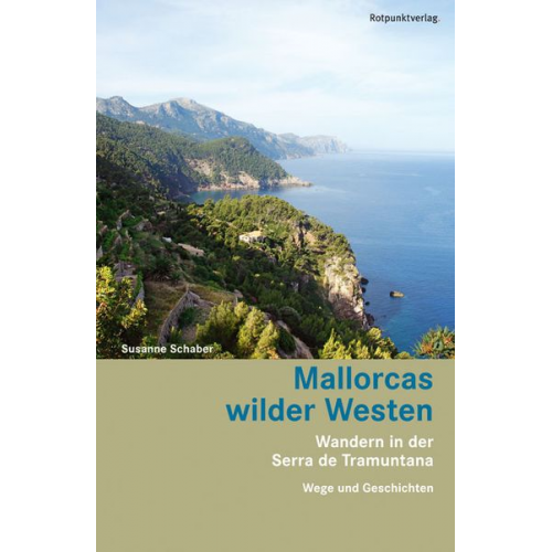 Susanne Schaber - Mallorcas wilder Westen