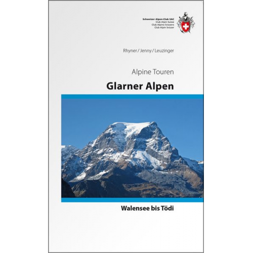 Hansueli Rhyner Rudolf Jenny Sämi Leuzinger - Glarner Alpen Alpinführer