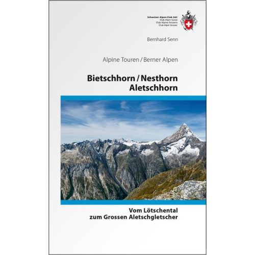 Bernhard Senn - Bietschhorn / Nesthorn / Aletschhorn