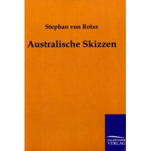 Stephan Rotze - Australische Skizzen