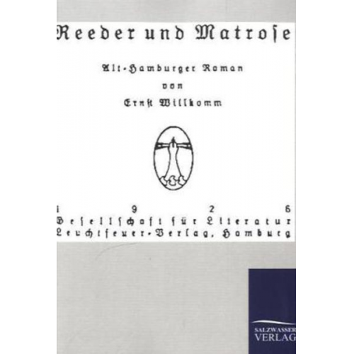 Ernst Willkomm - Reeder und Matrose