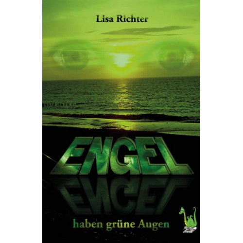 Lisa Richter - Engel haben grüne Augen