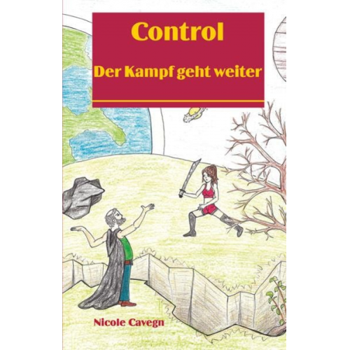 Nicole Cavegn - Control - Der Kampf geht weiter