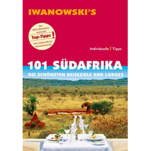 Michael Iwanowski - 101 Südafrika - Reiseführer von Iwanowski