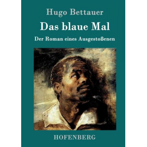 Hugo Bettauer - Das blaue Mal