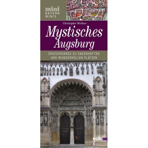 Christopher Weidner - Mystisches Augsburg