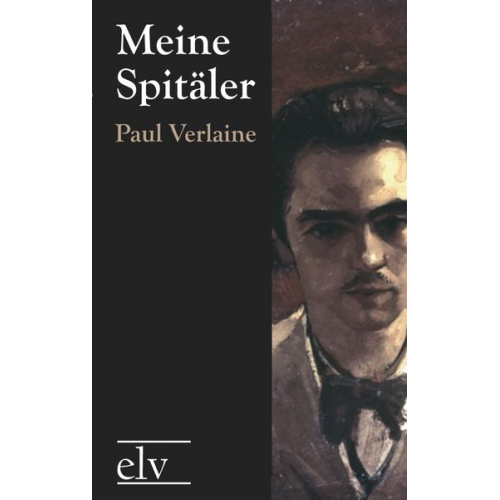 Paul Verlaine - Meine Spitäler