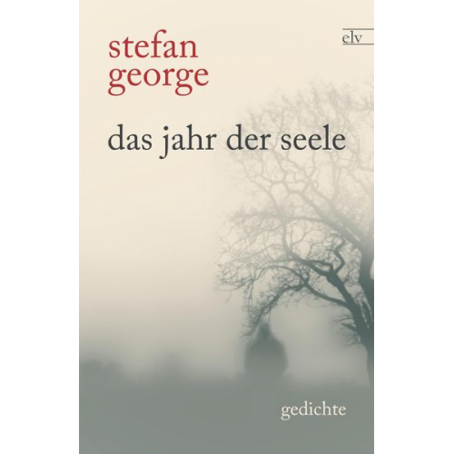 Stefan George - Das Jahr der Seele