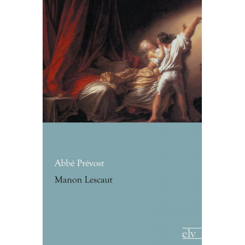 Abbé Prévost - Manon Lescaut