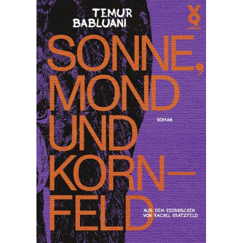 Temur Babluani Rachel Gratzfeld - Sonne, Mond und Kornfeld