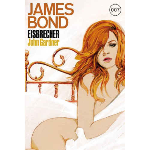 John Gardner - James Bond 18: Eisbrecher