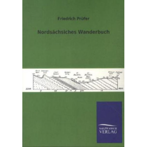 Friedrich Prüfer - Nordsächsisches Wanderbuch