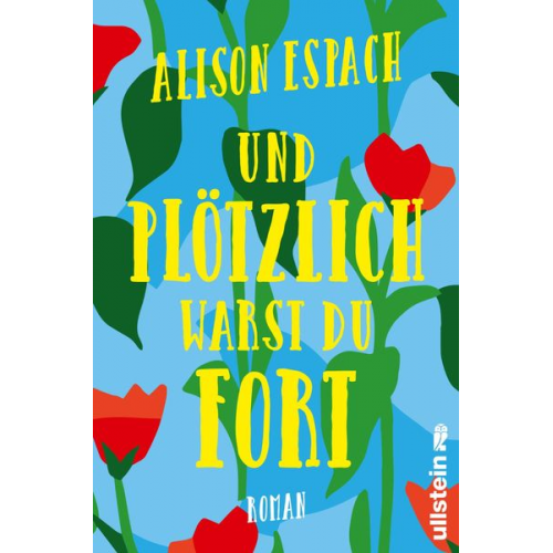 Alison Espach - Und plötzlich warst du fort