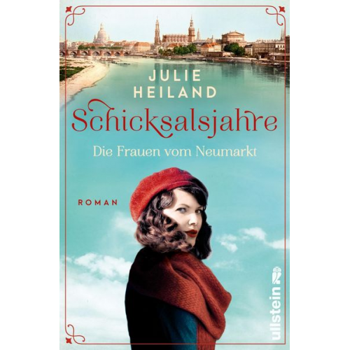 Julie Heiland - Schicksalsjahre. Die Frauen vom Neumarkt