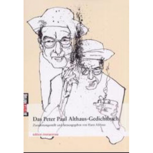 Peter Paul Althaus - Das Peter Paul Althaus-Gedichtbuch