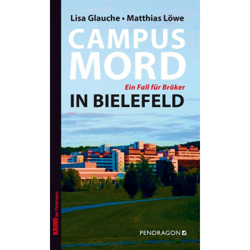 Lisa Glauche Matthias Löwe - Campusmord in Bielefeld