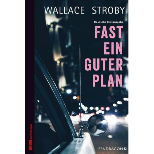 Wallace Stroby - Fast ein guter Plan