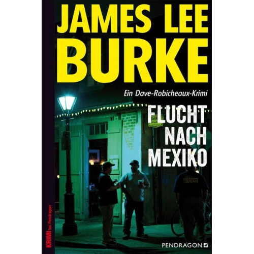 James Lee Burke - Flucht nach Mexiko