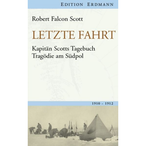 Robert Falcon Scott - Letzte Fahrt