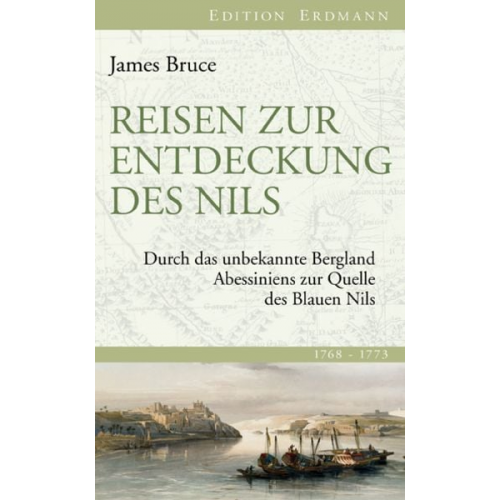 James Bruce - Reisen zur Entdeckung des Nils