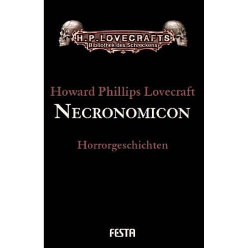 Howard Ph. Lovecraft - Gesammelte Werke. Erzählungen / Necronomicon