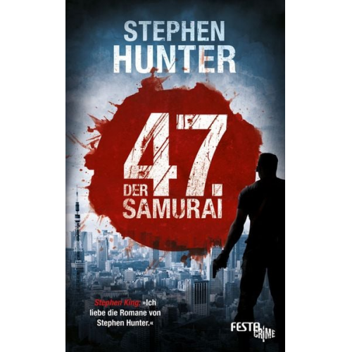 Stephen Hunter - Der 47. Samurai