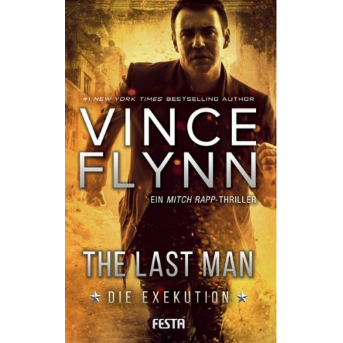 Vince Flynn - The Last Man - Die Exekution