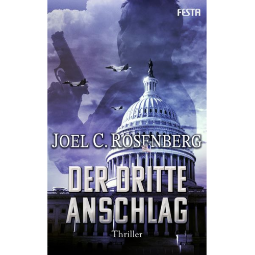 Joel C. Rosenberg - Der dritte Anschlag