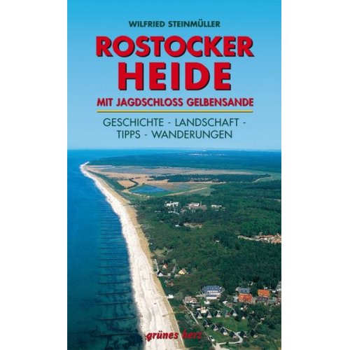 Wilfried Steinmüller - Regionalführer Rostocker Heide