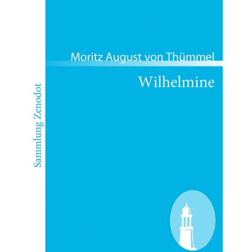 Moritz August Thümmel - Wilhelmine