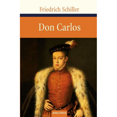 Friedrich Schiller - Don Carlos