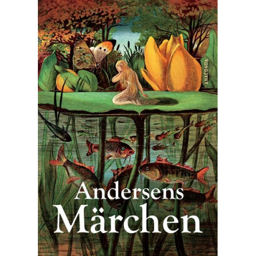 Hans Christian Andersen - Andersens Märchen