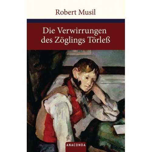 Robert Musil - Die Verwirrungen des Zöglings Törleß