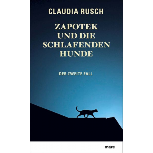 Claudia Rusch - Zapotek und die schlafenden Hunde