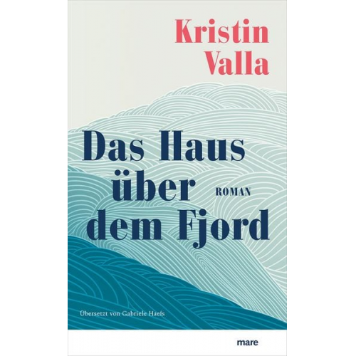 Kristin Valla - Das Haus über dem Fjord