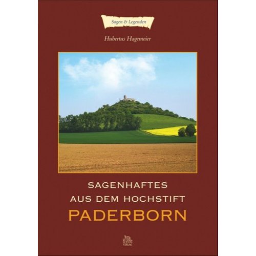 Hubertus Hagemeier - Sagenhaftes aus dem Hochstift Paderborn