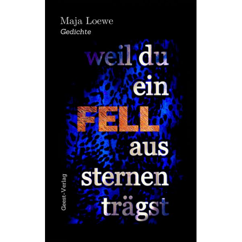 Maja Loewe - Weil du ein fell aus sternen trägst