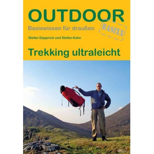 Stefan Dapprich Stefan Kuhn - Trekking ultraleicht
