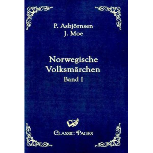 P. Asbjörnsen J. Moe - Norwegische Volksmärchen