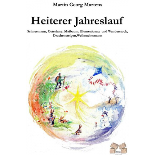 Martin Georg Martens - Heiterer Jahreslauf